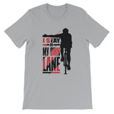 I Stay In My Own Lane T-Shirt