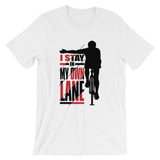 I Stay In My Own Lane T-Shirt