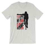 I Stay In My Own Lane T-Shirt