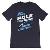 The Only Pole Fishing T-Shirt